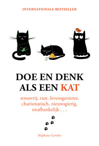 Stéphane Garnier — Doe en denk als een kat