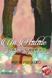 Irene Pistolato — Un Natale inaspettato