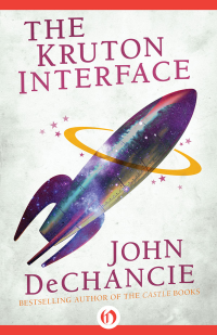John Dechancie — The Kruton Interface