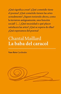 Chantal Maillard — La baba del caracol