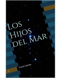 Frank Calviño — Los hijos del mar