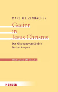 Marc Witzenbacher — Geeint in Jesus Christus