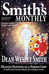 Smith, Dean Wesley — Smith's Monthly #10