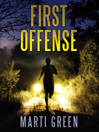 Marti Green — Innocent Prisoners Project 04-First Offense