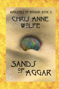 Chris Anne Wolfe — Sands of Aggar