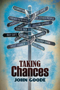John Goode — Taking Chances (Tales of Foster High Book 5)