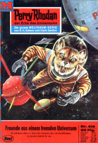 Darlton, Clark — [Perry Rhodan 0415] • Freunde aus einem fremden Universum