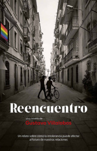 Gustavo Villalobos — Reencuentro (Spanish Edition)