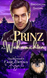 Brooklyn Shore — Ein Prinz an Weihnachten (Fake Dating Royals 1)