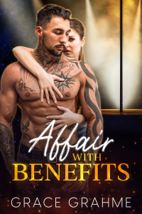 Grace Grahme — Affair with Benefits