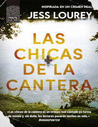 Jess Lourey (Traducción de Iris Mogollón) — Las chicas de la cantera