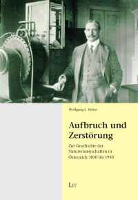 Wolfgang L. Reiter — Aufbruch und Zerstörung