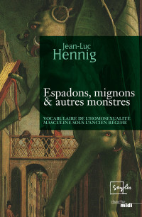 Jean-Luc HENNIG — Espadons, mignons & autres monstres