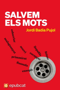 Jordi Badia i Pujol — Salvem els mots