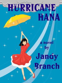 Jandy Branch — Hurricane Hana