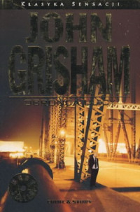 John Grisham — Obrońca Ulicy