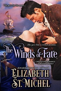 Elizabeth St. Michel — The Winds of Fate