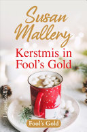 Susan Mallery, Alexandra Nagelkerke — Kerstmis in Fool's Gold