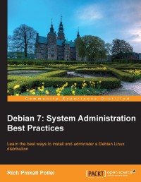 Rich Pinkall Pollei — Debian 7: System Administration Best Practices