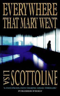 Lisa Scottoline — Everywhere That Mary Went