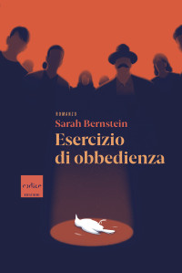 Sarah Bernstein — Esercizio di obbedienza