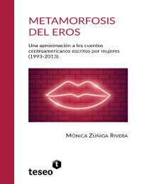 Mónica Zúñiga Rivera — Metamorfosis Del Eros