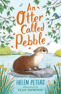 Helen Peters — An Otter Called Pebble