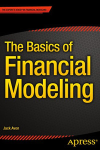 Jack Avon — The Basics of Financial Modeling