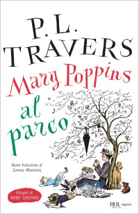 Pamela Lyndon Travers — MARY POPPINS AL PARCO