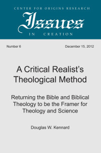 Douglas W. Kennard; — A Critical Realist's Theological Method