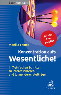 Thoma, Monika — Konzentration aufs Wesentliche!