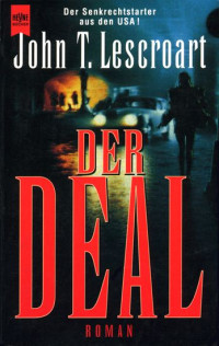 Lescroart, John T. — Der Deal