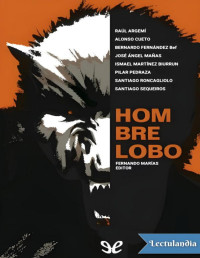 RAUL ARGEMI — HOMBRE LOBO