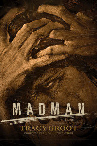 Tracy Groot; — Madman