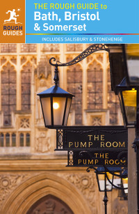 Rough Guides — The Rough Guide to Bath, Bristol & Somerset