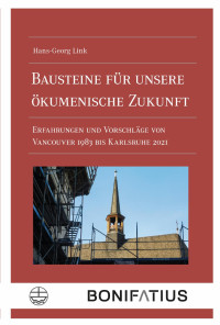 Hans-Georg Link — Bausteine für unsere ökumenische Zukunft