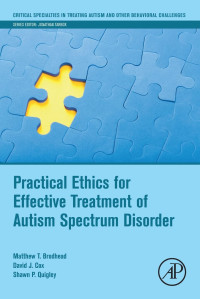 Matthew T. Brodhead, David J. Cox, Shawn P. Quigley — Practical Ethics for Effective Treatment of Autism Spectrum Disorder