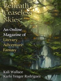 Kali Wallace & Karlo Yeager Rodríguez — Beneath Ceaseless Skies #301