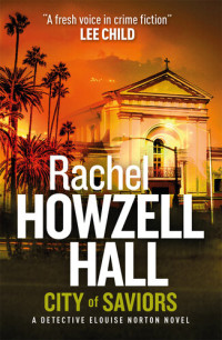 Rachel Howzell Hall — City of Saviors