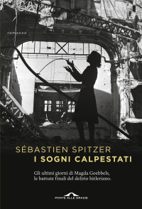 Sébastien Spitzer — I sogni calpestati