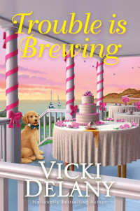 Vicki Delany — Tea by the Sea 05 - Trouble Is Brewing