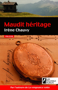 Irene Chauvy — Maudit héritage