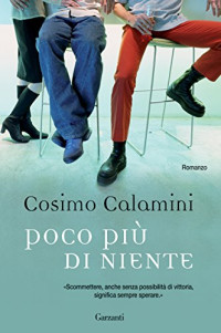 Cosimo Calamini — Poco più di niente
