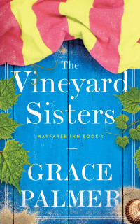 Grace Palmer — The Vineyard Sisters