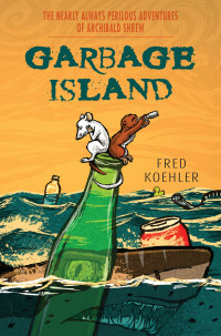 Fred Koehler — Garbage Island