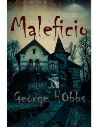 George Hobbs — Malefici