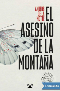 Anders de la Motte — El asesino de la montaña