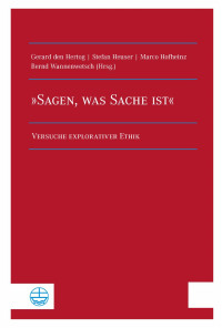 Gerard den Hertog, Stefan Heuser, Marco Hofheinz, Bernd Wannenwetsch — "Sagen, was Sache ist"