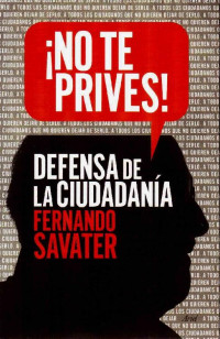 Fernando Savater — ¡No te prives!