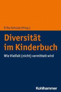 Erika Schulze — Diversität im Kinderbuch